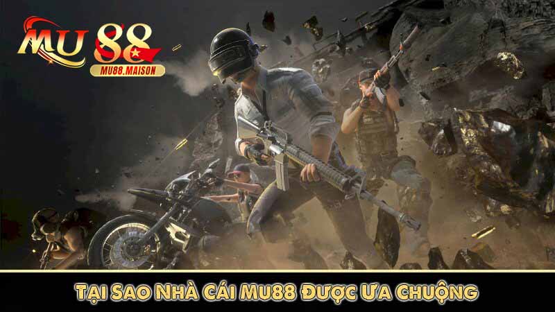 Trang Chủ MU88 22 Tại sao nhà cái Mu88 được ưa chuộng