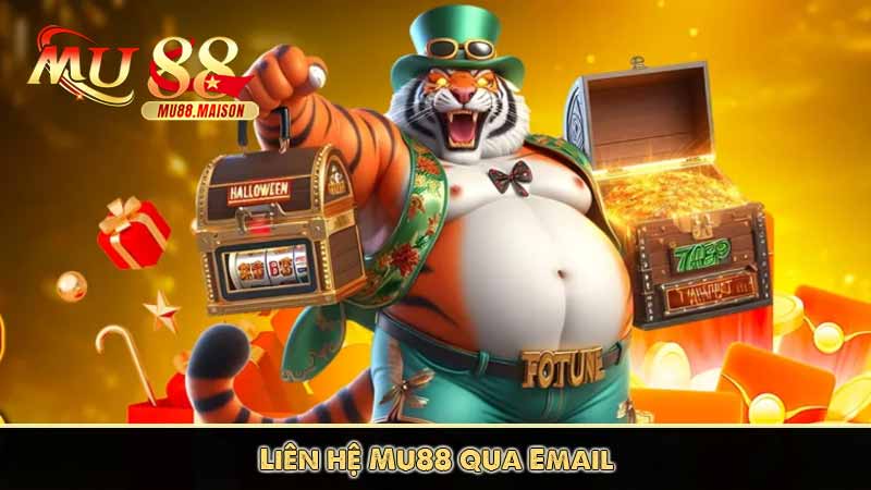 Liên Hệ MU88 6 Liên hệ Mu88 qua Email