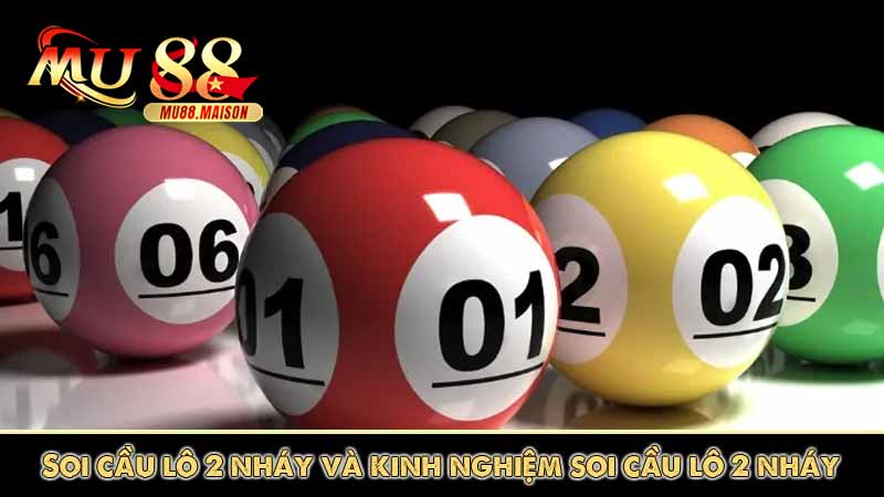 soi cầu lô 2 nháy và kinh nghiệm soi cầu lô 2 nháy