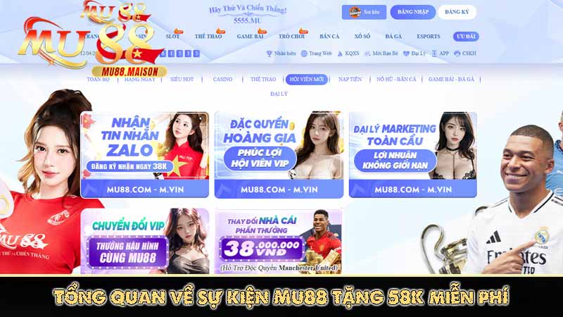 Hướng Dẫn Nhận Thưởng MU88 Tặng 58K Miễn Phí Mới Nhất 2025 6 Tổng quan về sự kiện Mu88 tặng 58k miễn phí