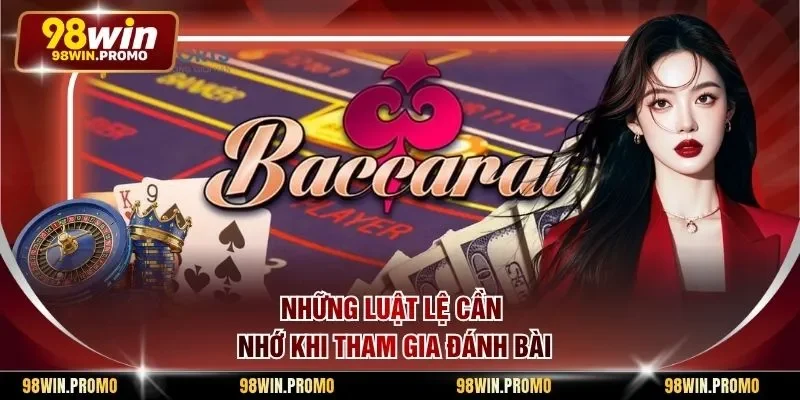 Những luật lệ cần nhớ khi tham gia đánh bài