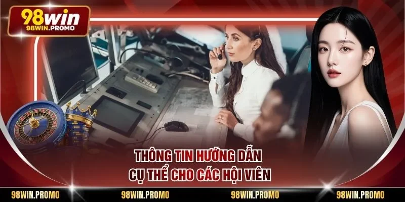 Thông tin hướng dẫn cụ thể cho các hội viên